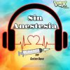 SIN ANESTESIA