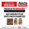 Alertan autoridades sobre productos: Ajo Negro Plus Duo Pack y suplementos Cinco Cerritos