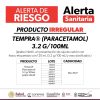 Autoridades emiten alerta sanitaria por comercialización ilegal de Tempra® Jarabe Infantil