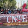 Inicia CNTE paro de 72 horas en exigencia de cumplimiento de sus demandas y diálogo con gobiernos
