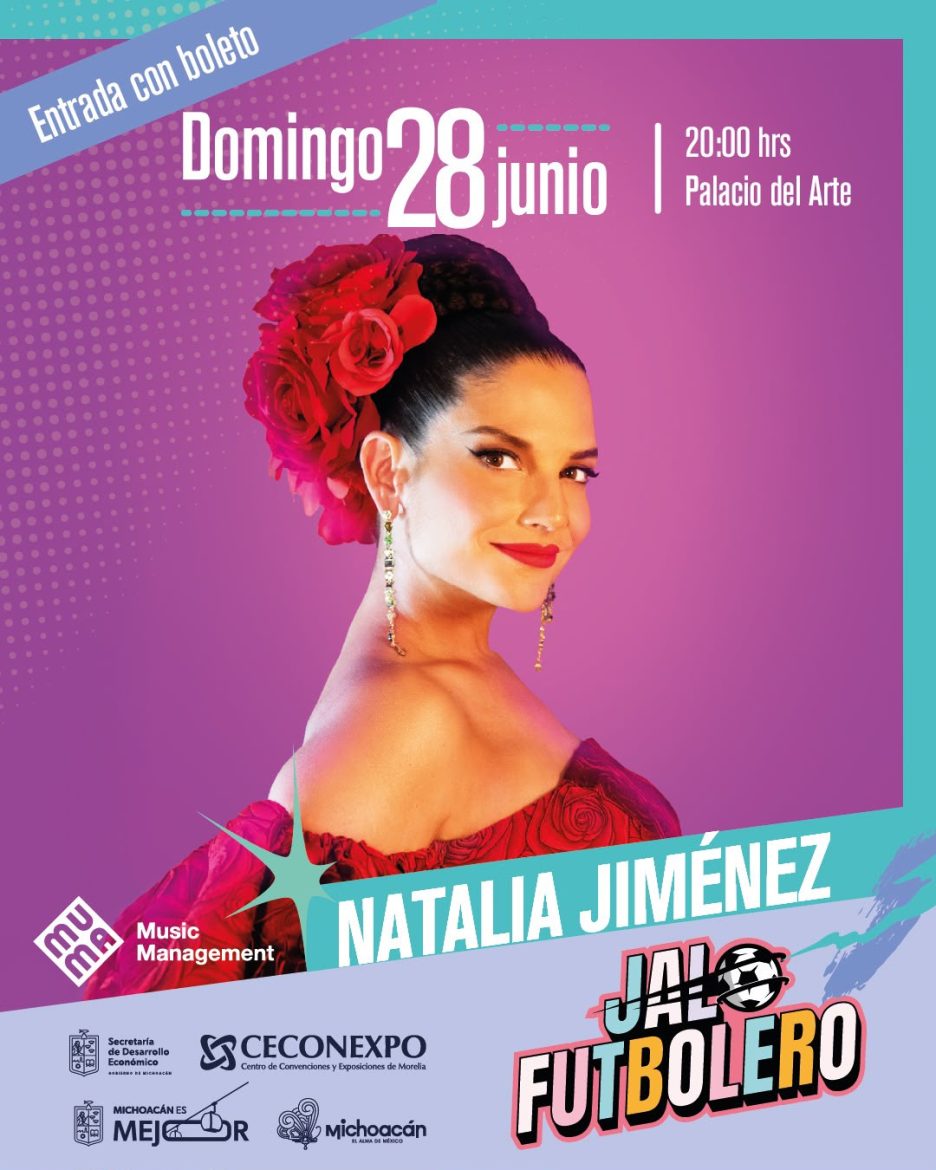 Natalia Jiménez cerrará con broche de oro los conciertos del Jalo Futbolero en el Palacio del Arte