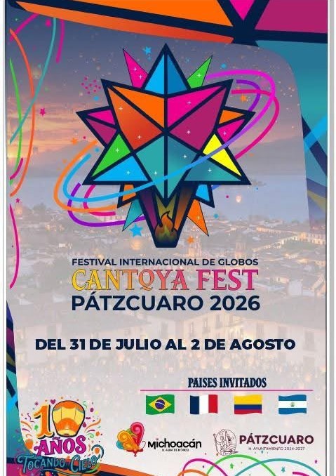 Pátzcuaro recibirá el Cantoya Fest 2026 del 31 de julio al 2 de agosto