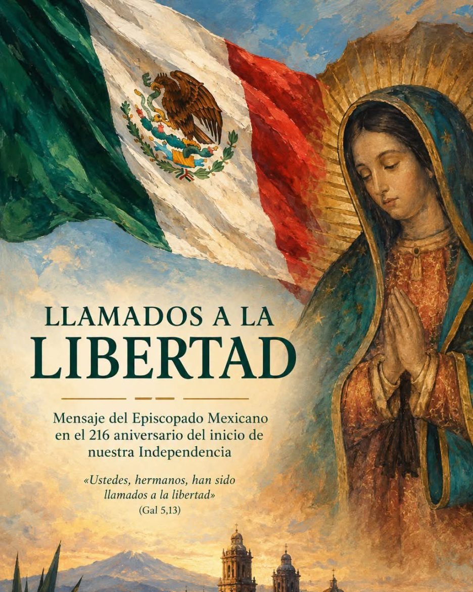 México celebra independencia con pasos construidos, pero con heridas abiertas porque sangra la violencia y la impunidad: obispos