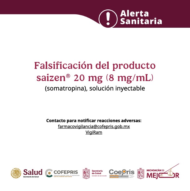Alerta Cofepris por falsificación del medicamento Saizen®️ 20 mg